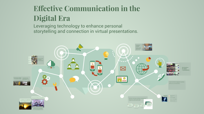 Effective Communication in the Digital Era by leah magalong on Prezi