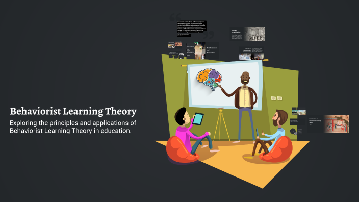 Behaviorist Learning Theory by Ali cimbom1905 on Prezi