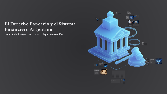 M1 U1: El Derecho Bancario y el Sistema Financiero Argentino by Gisela ...
