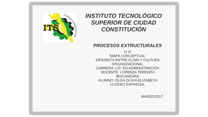 INSTITUTO TECNOLÓGICO SUPERIOR DE CIUDAD CONSTITUCIÓN by olga lucero on