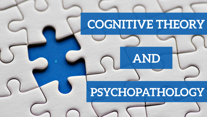 Cognitive approach to psychopathology hot sale