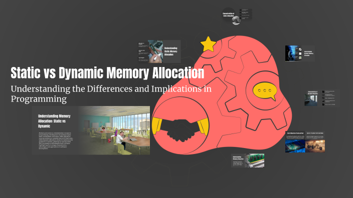 Static vs Dynamic Memory Allocation by Sudha GUNDREDDY on Prezi