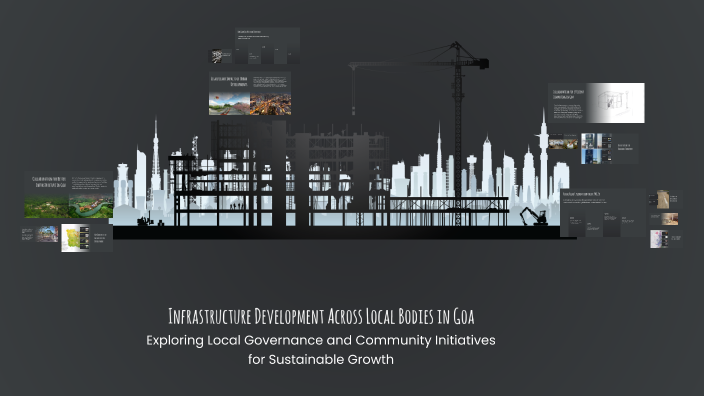 Infrastructure Development Across Local Bodies in Goa by Prapti ...