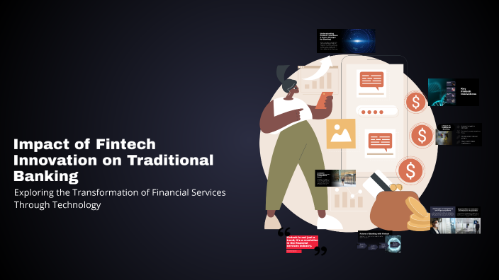 Impact of Fintech innovation on traditional banking system by Rakesk on ...