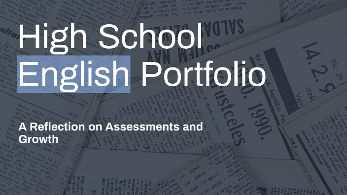 High School English Portfolio by Jose Moreno on Prezi