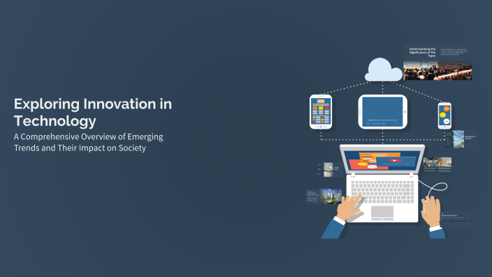 Exploring Innovation in Technology by Hema sri on Prezi