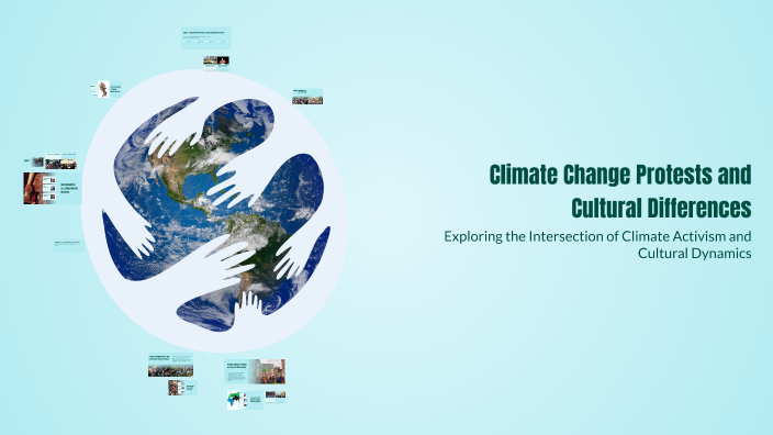 Climate Change Protests and Cultural Differences by Jeremiah Bailey on ...