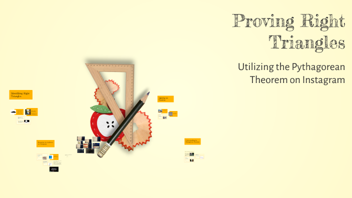 Proving Right Triangles by Elizabeth Cano on Prezi