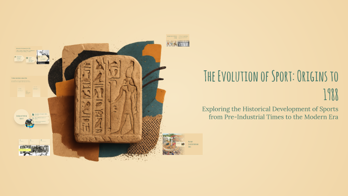 The Evolution of Sport: Origins to 1988 by jonah wiggin on Prezi