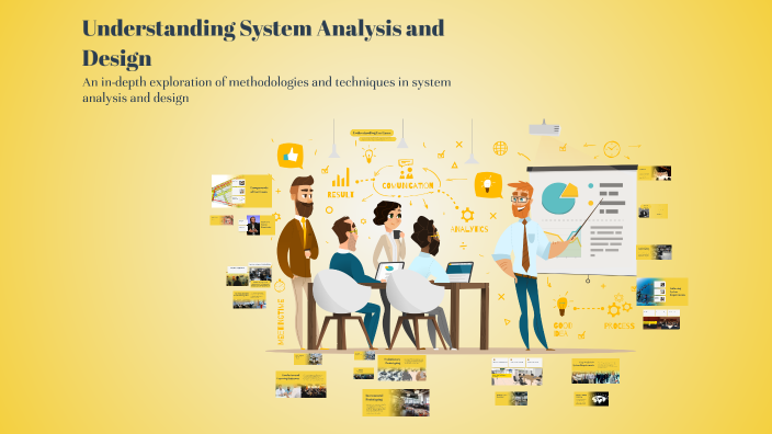Understanding System Analysis and Design by Mohammed Nabil Ahmed on Prezi