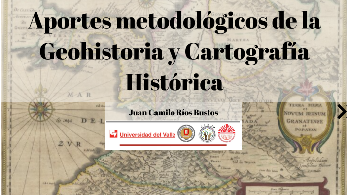 Metodología de la investigación en geohistoria y cartografía histórica ...