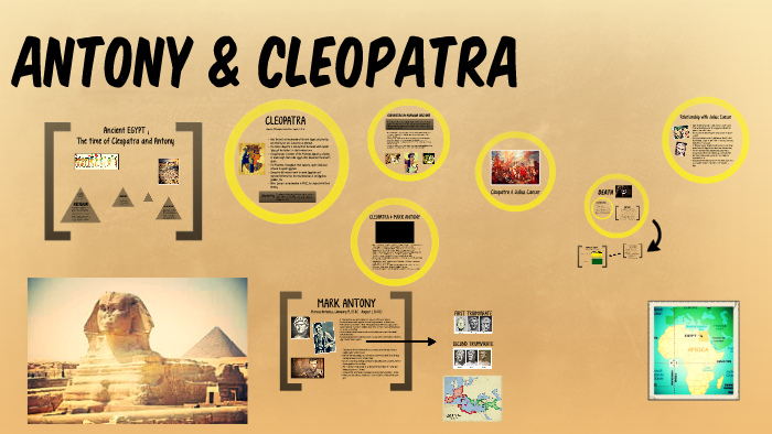 Antony & Cleopatra by Danielle Bailey on Prezi