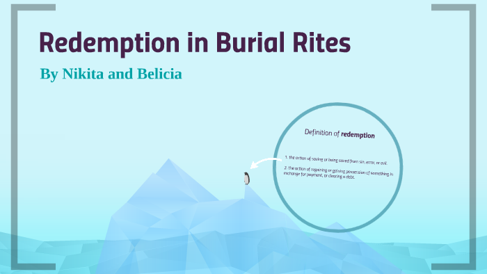 Redemption In Burial Rites By Belicia Nadurata