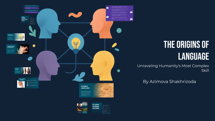 The Origins of Language by Saxika Leone on Prezi