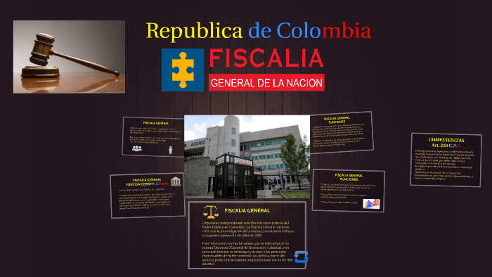 FISCALIA GENERAL DE LA NACION by Kevin Quintero on Prezi