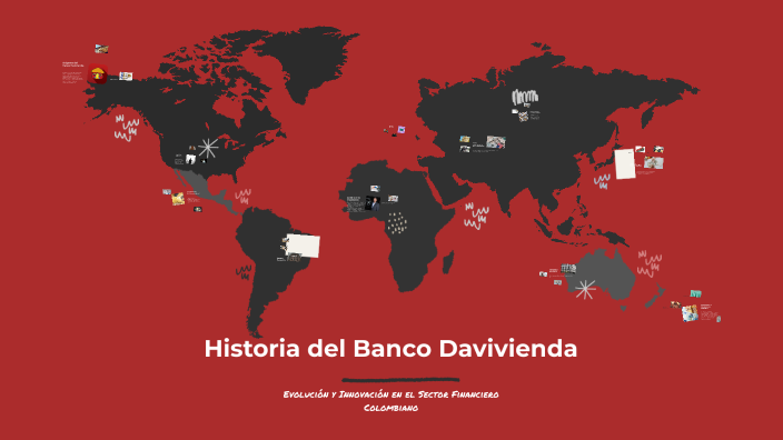 Historia del Banco Davivienda by Karol Vega on Prezi