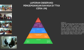 Laporan Observasi Pengembangan Bahasa Di Ttka Ceria Unj By Harto Junarko