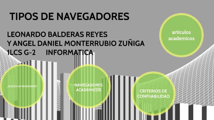 TIPOS DE NAVEGADORES by LEONARDO BALDERAS REYES on Prezi