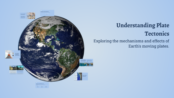 Understanding Plate Tectonics by Abate Matteo on Prezi