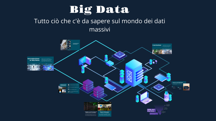 Big Data by Martina Moccia on Prezi