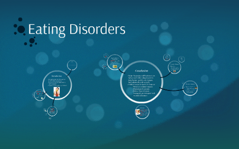 Eating Disorders by Erin Mercurio on Prezi