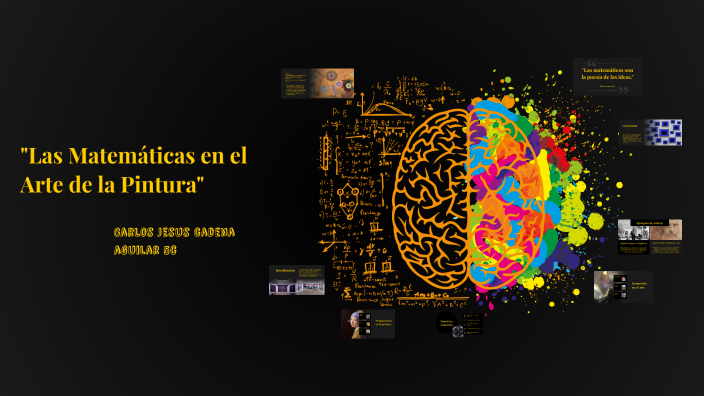 Las Matemáticas en el Arte de la Pintura by Carlos jesus Cadena on Prezi