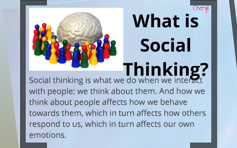 Social Thinking Examples Real Images Our Social Thinking System by Cheryl Cleary on Prezi