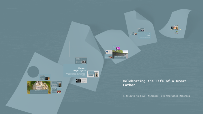 Celebrating the Life of a Great Father by victory Conyers on Prezi