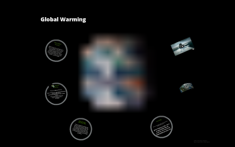 Global Warming by Alex Coombes on Prezi