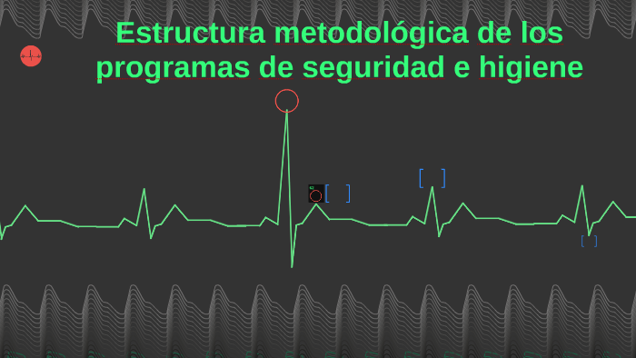 Estructura metodológica de los programas de seguridad e higi by dmora
