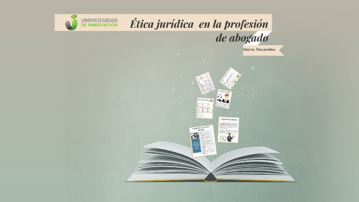 Ética jurídica en la profesió de abogado by Maria Gonzalez on Prezi