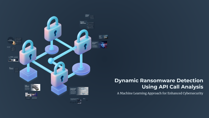Dynamic Ransomware Detection Using API Call Analysis by Veera Anvesh ...