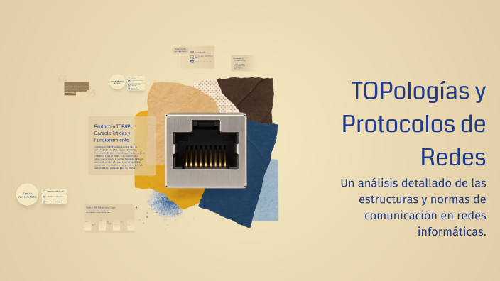 TOPologías y Protocolos de Redes by izel martinez on Prezi