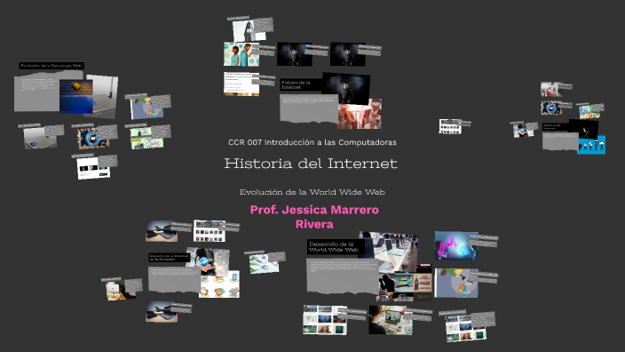 Historia del Internet by Jessica Marrero on Prezi