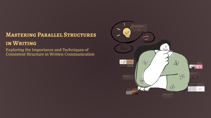Mastering Parallel Structures in Writing by JOAN BINO on Prezi