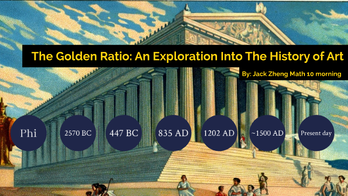 The Golden Ratio by Jack Zheng on Prezi