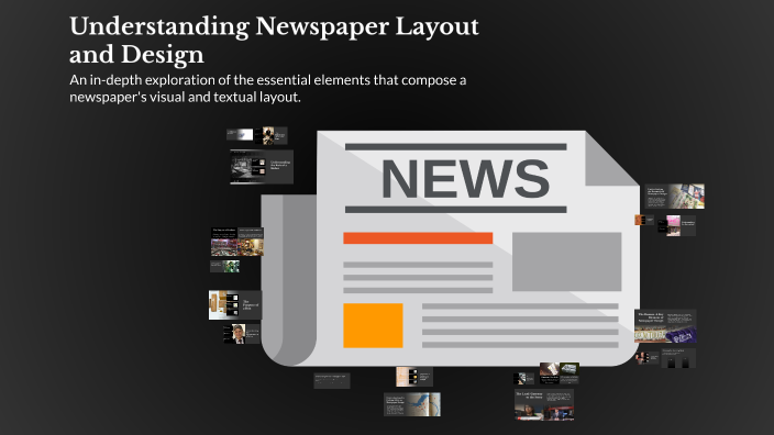Understanding Newspaper Layout and Design by Hyrill Mhaey on Prezi