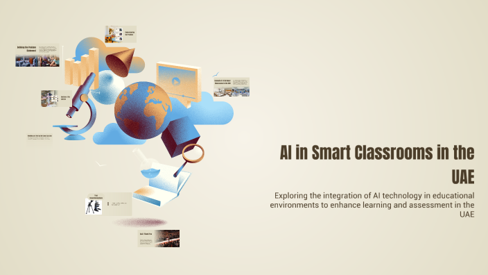 AI in Smart Classrooms in the UAE by Asma Nasser on Prezi