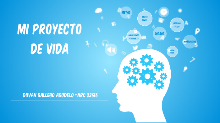 MI PROYECTO DE VIDA by MARIA FERNANDA SALAZAR CASTAÑO on Prezi