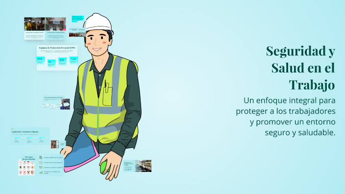 Seguridad y Salud en el Trabajo by Deneiris Gutiérrez on Prezi