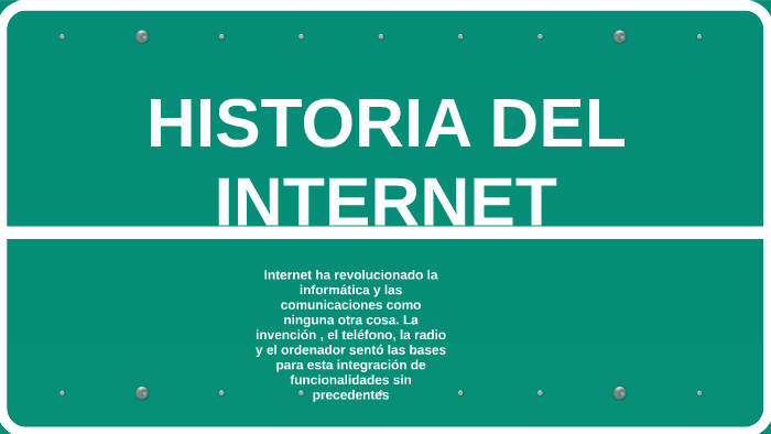 HISTORIA DEL INTERNET by maria alejandra martinez quiroz on Prezi
