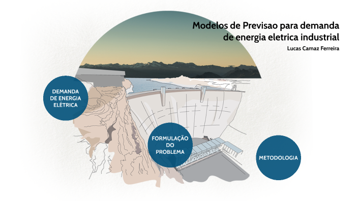 Demanda De Energia Elétrica By Lucas Camaz On Prezi