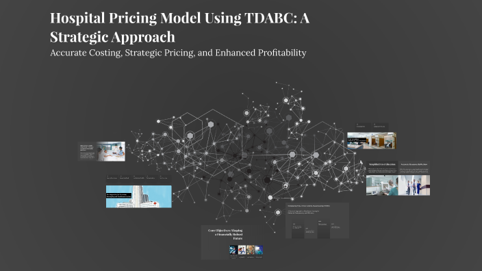 Hospital Pricing Model Using TDABC: A Strategic Approach by wael ahmed ...