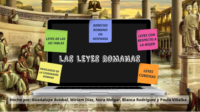 Las Leyes Romanas by Míriam Díaz on Prezi