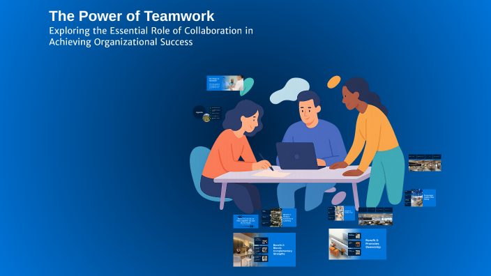 The Power of Teamwork by Jesus Azamar on Prezi