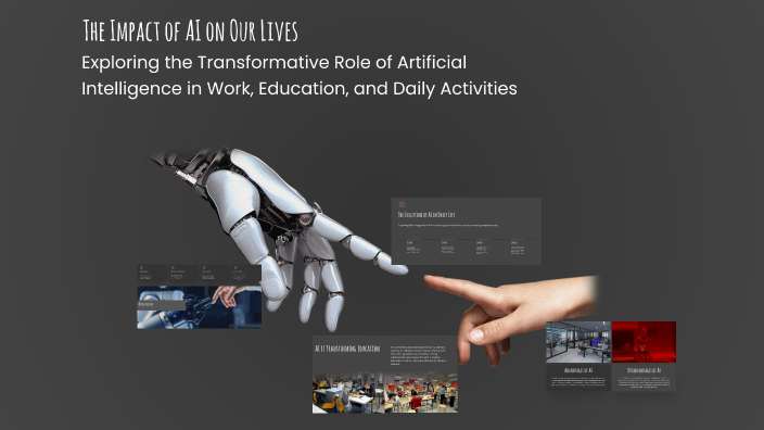 The Impact of AI on Our Lives by Salty Melton on Prezi