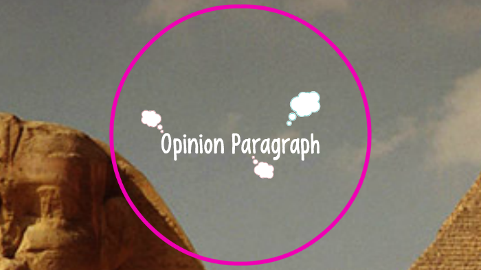 Writing an opinion paragraph by Dilek Yıldırım