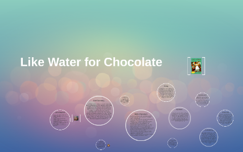 Like Water for Chocolate by Taylor LaBounty