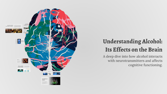 Understanding Alcohol: Its Effects on the Brain by Rawan Ibrahim.MTV on ...