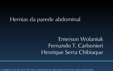 Hernias da parede abdominal by Fernando Carbonieri on Prezi